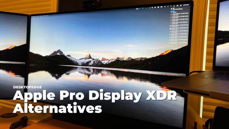 Apple Pro Display XDR Alternatives