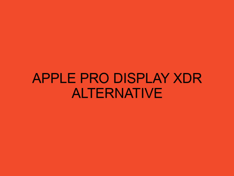 Apple Pro Display XDR Alternative