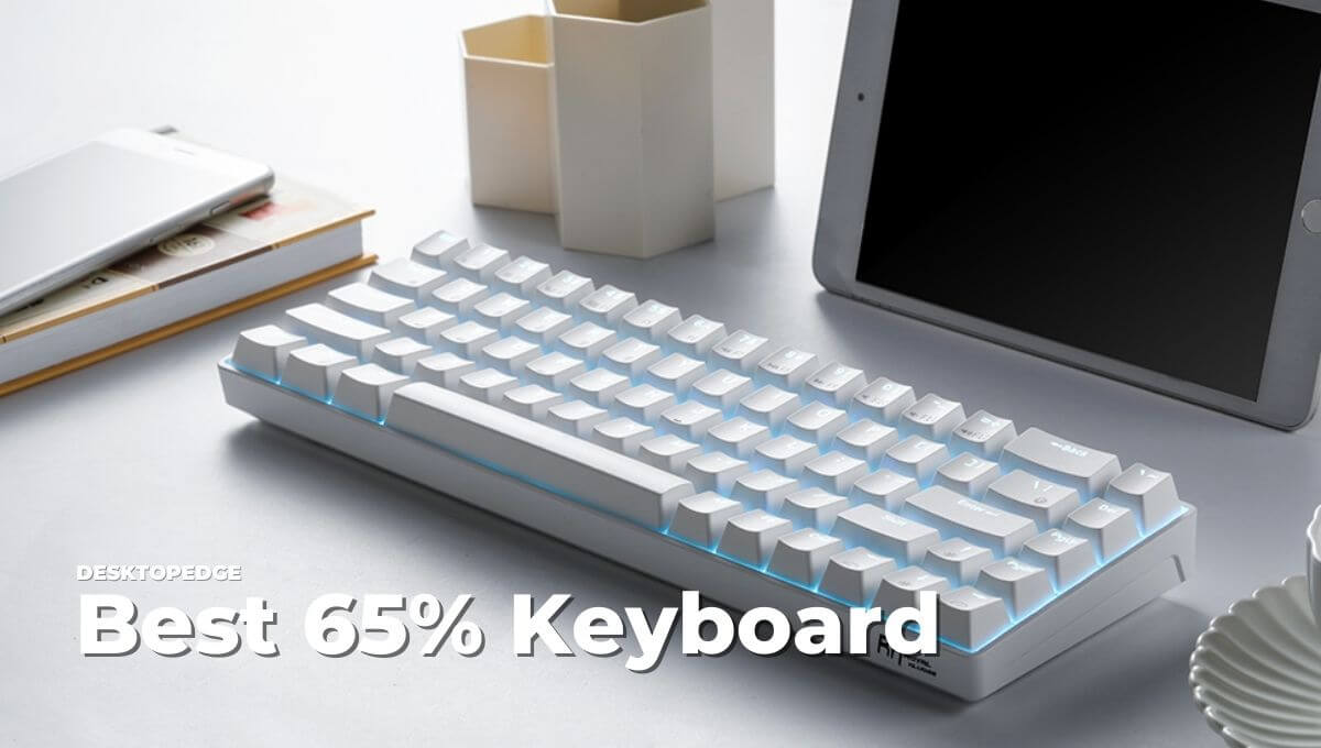 Best 65 Keyboard DesktopEdge