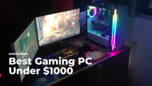 Best Gaming PC Under 1000