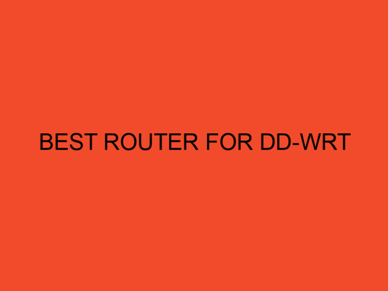 Best Router for DD-WRT