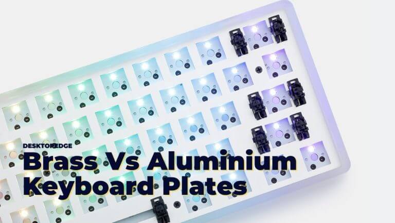 Brass Vs Aluminum Plate Keyboard