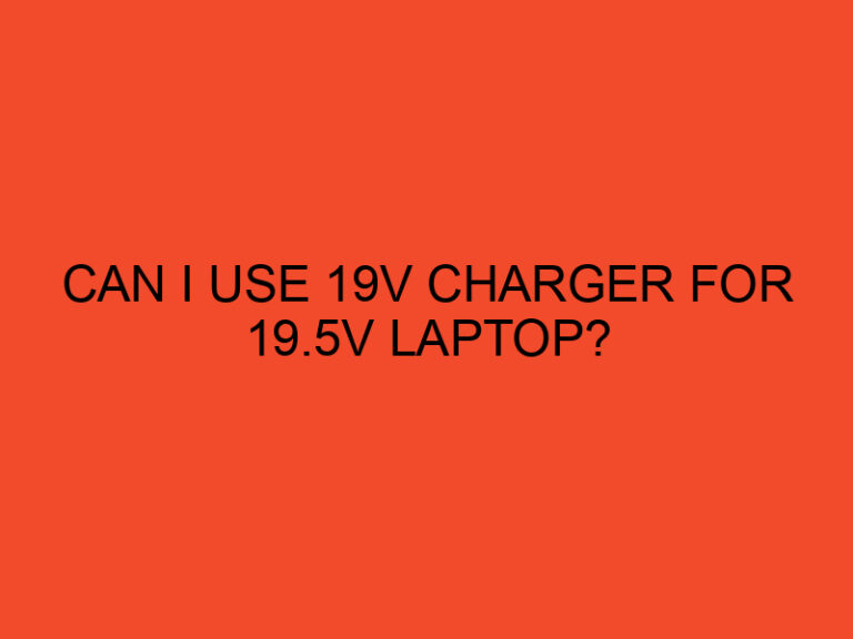Can I Use 19V Charger for 19.5V Laptop?
