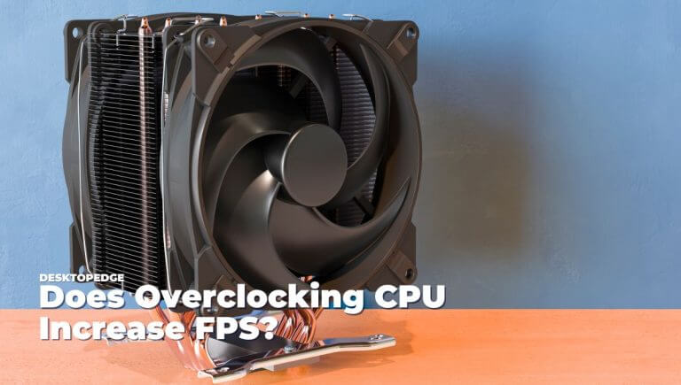 Does Overclocking CPU Increase FPS