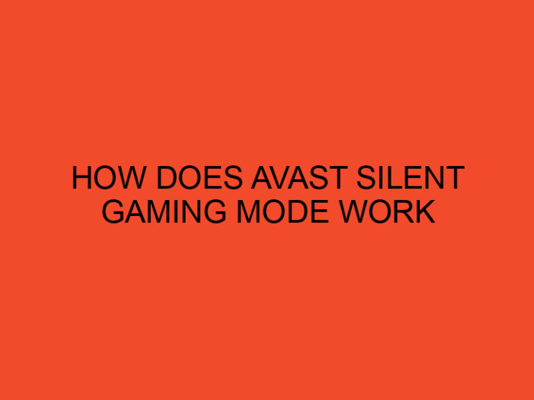 How Does Avast Silent Gaming Mode Work