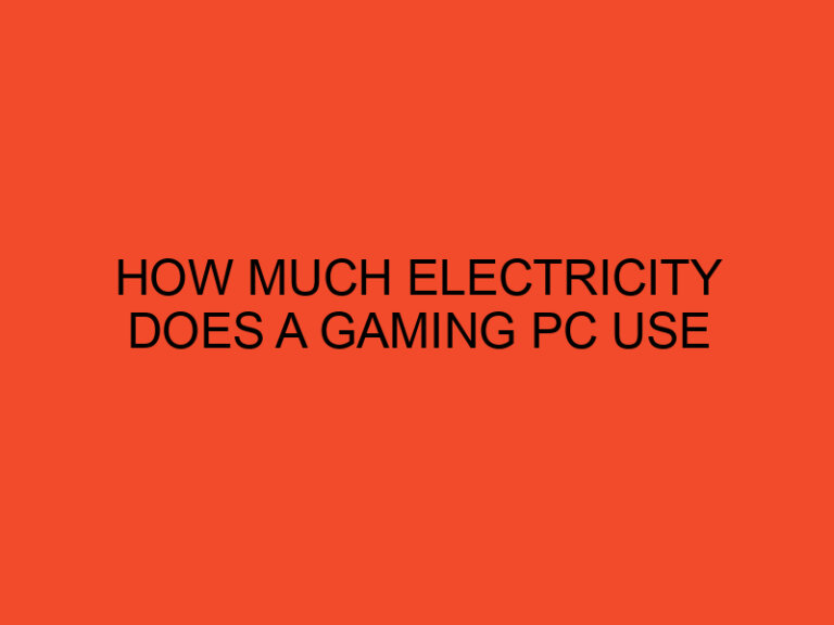 How Much Electricity Does a Gaming PC Use