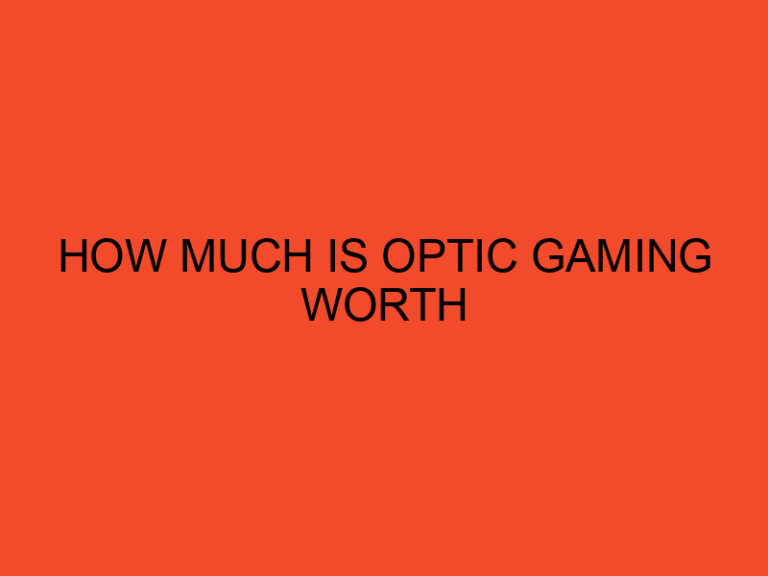 How Much Is Optic Gaming Worth