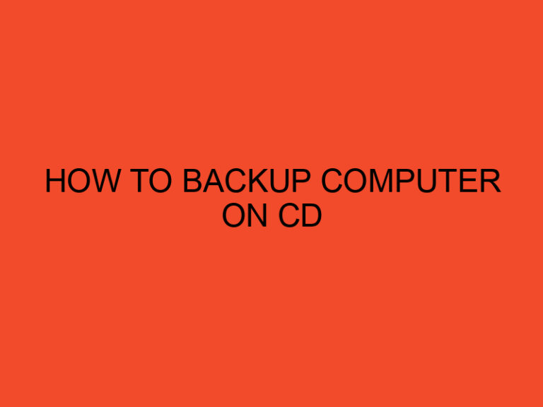 How To Backup Computer on CD