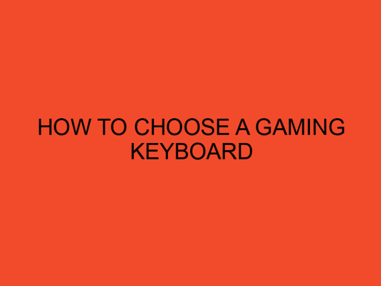 How To Choose a Gaming Keyboard