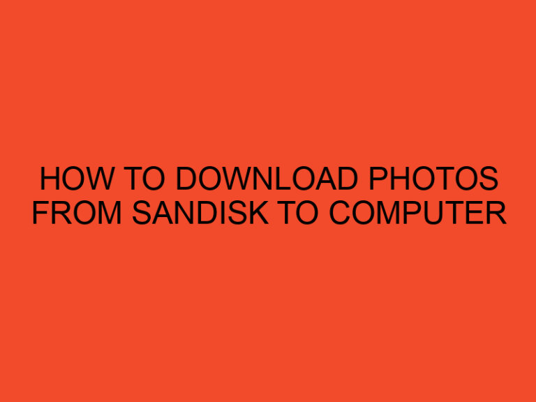 How To Download Photos From Sandisk To Computer