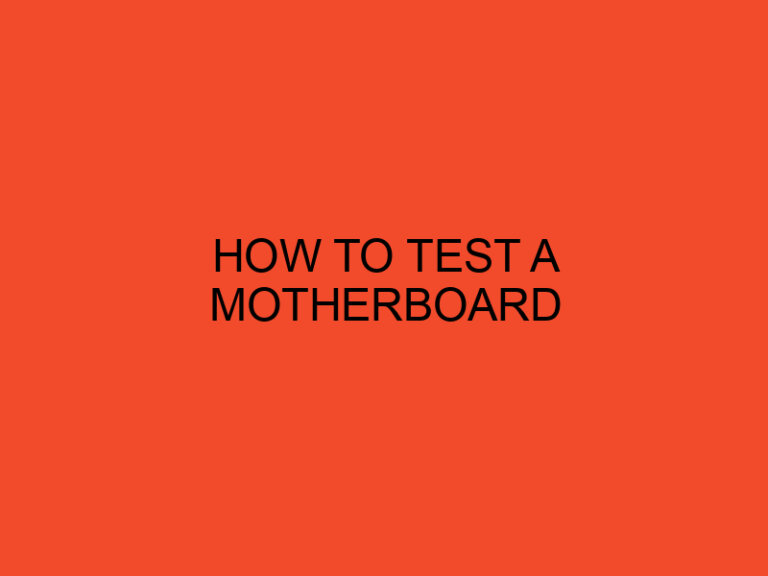 How To Test A Motherboard