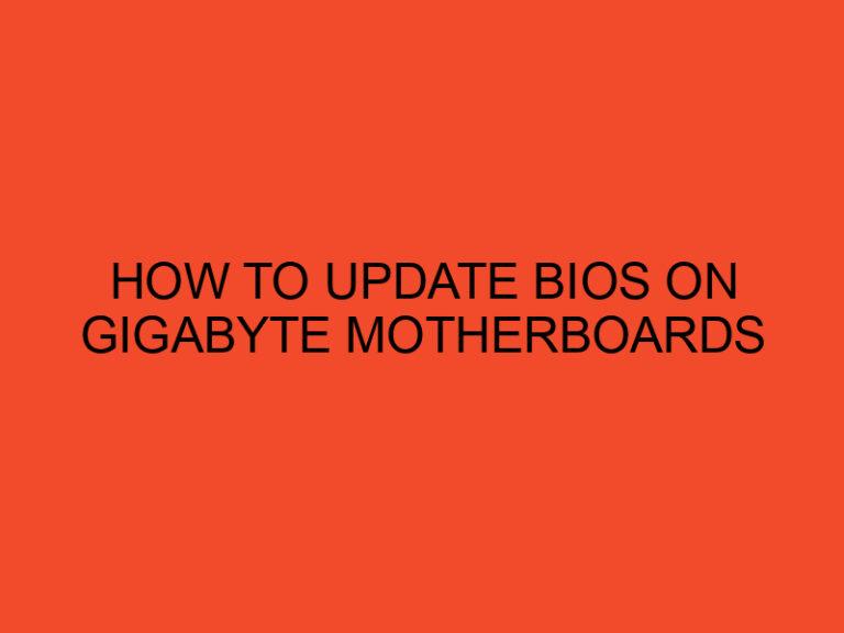 How to Update BIOS on Gigabyte Motherboards