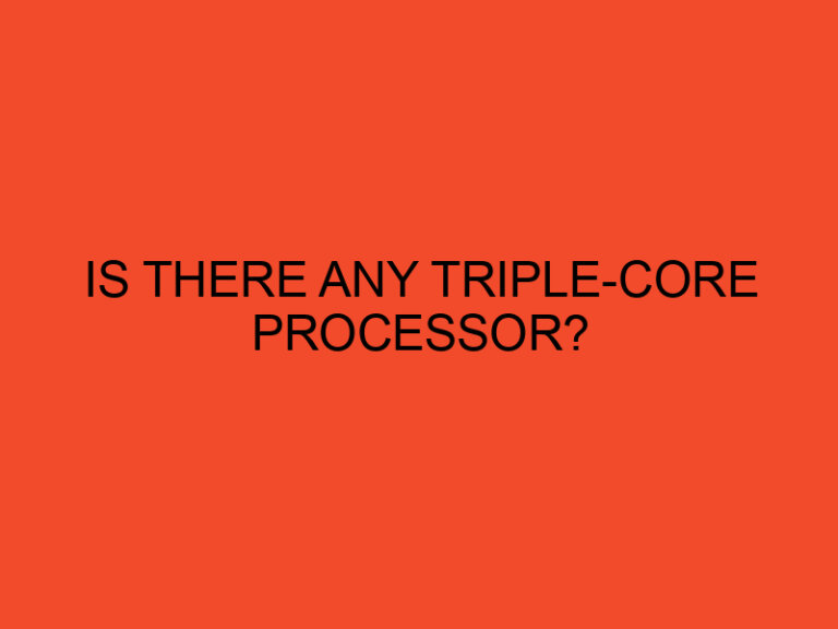 Is there any triple-core processor?