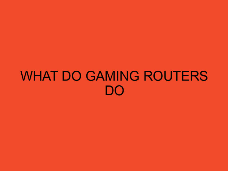 What Do Gaming Routers Do
