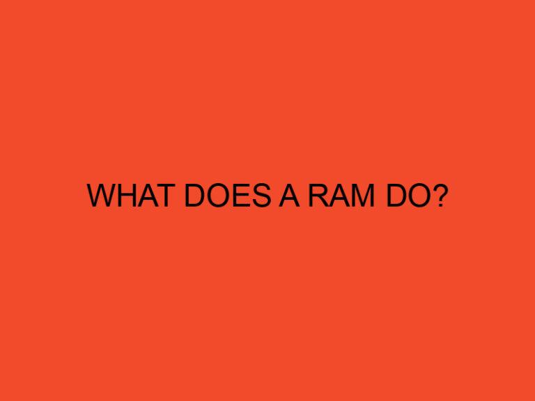 What Does a RAM Do?