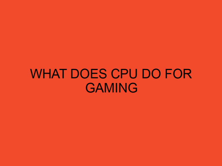 What Does the CPU Do in Gaming?