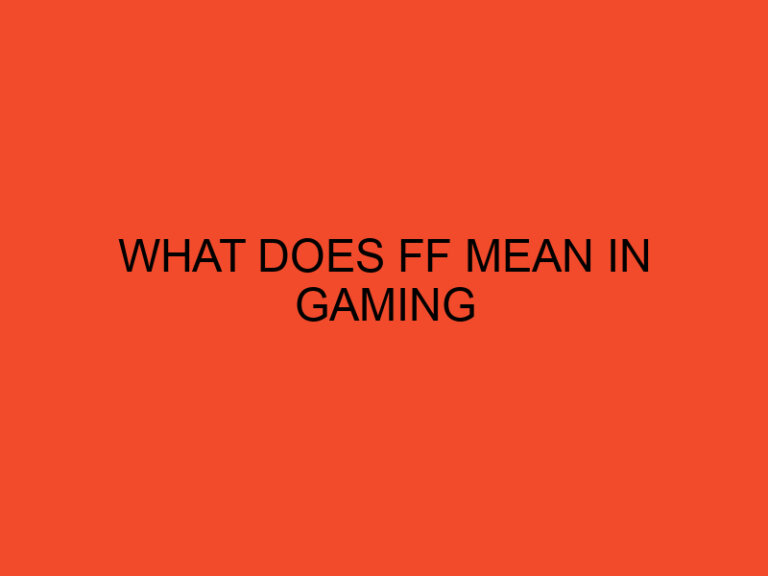 What Does FF Mean In Gaming
