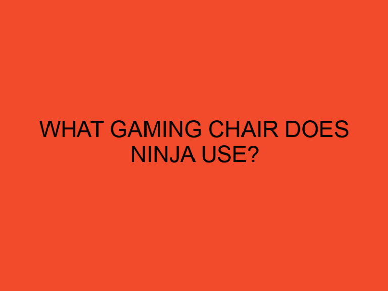 What Gaming Chair Does Ninja Use?