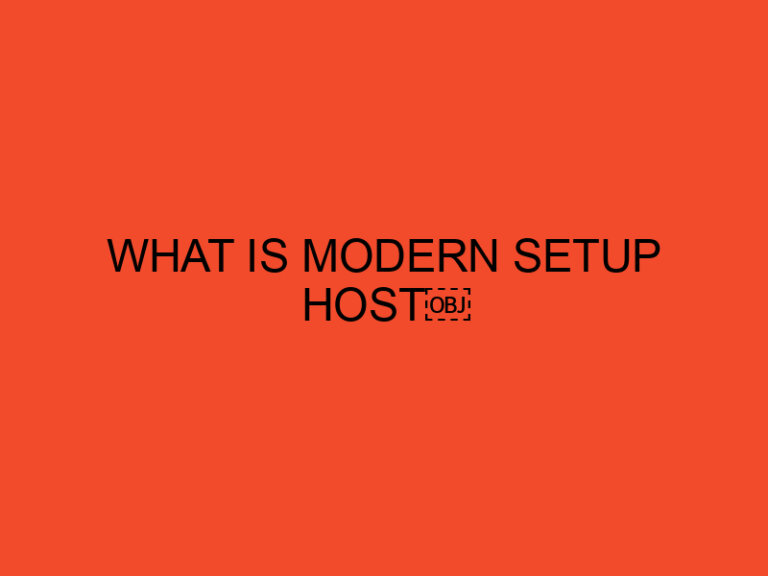 What Is Modern Setup Host: Exploring Its Role in Windows Installation