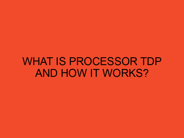 What is processor TDP and how it works?