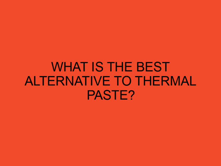 What is the best alternative to thermal paste?