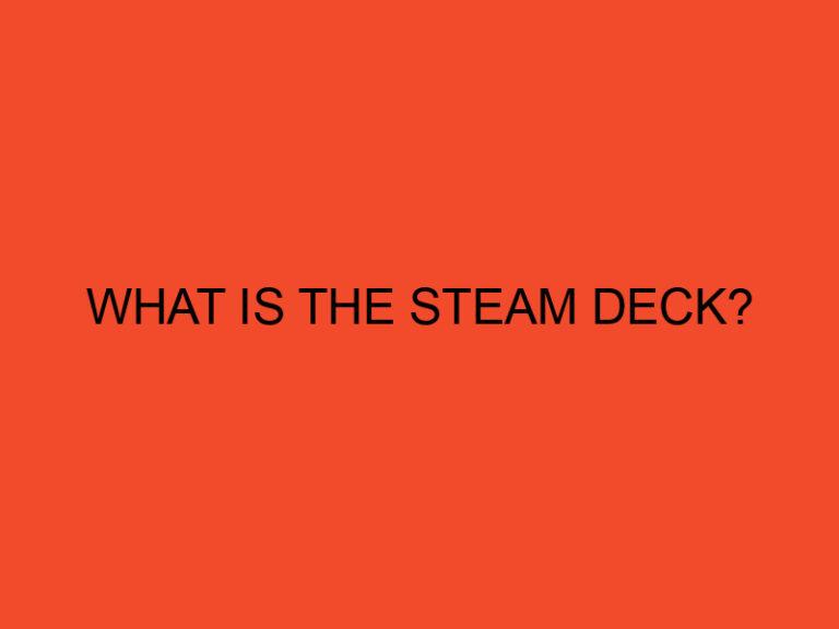 What is the Steam Deck?