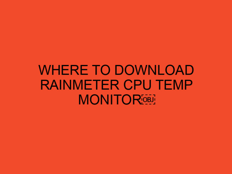 Where To Download Rainmeter CPU Temp Monitor￼